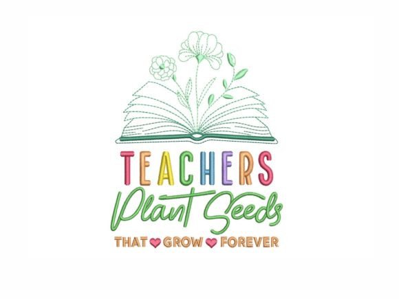 Teachers Plant Seeds: An Embroidery Design Review